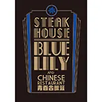 STEAK HOUSE BLUE LILY